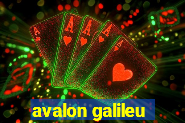avalon galileu